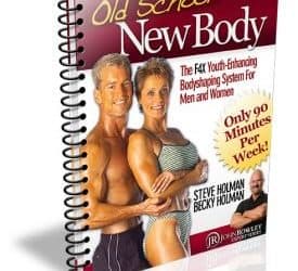 Old School New Body Review – Does It Really Work?
